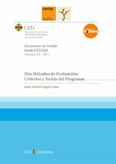 dos metodos de evaluacion: criterios y teoria del programa-juan andres ligero lasa-9788415382089