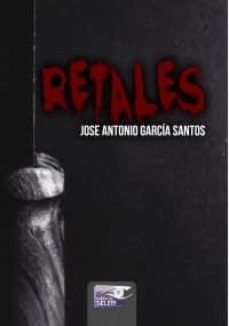 retales-jose antonio garcia santos-9788415615989