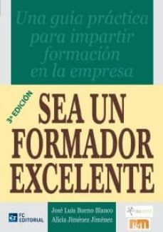 sea un formador excelente (ebook)-jose luis bueno blanco-alicia jimenez jimenez-9788415683889
