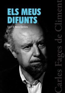 els meus difunts-carles fages de climent-9788415885689