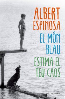 el món blau. estima el teu caos (ebook)-albert espinosa-9788415961789