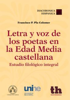 letra y voz de los poetas en la edad media castellana (ebook)-francisco pla colomer-9788416062089