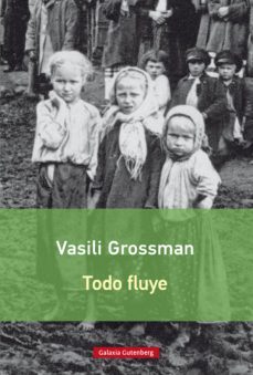todo fluye (ebook)-vasili grossman-9788416072989