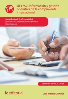 (i.b.d.) informacion y gestion operativa de la compraventa intern acional comm0110 - marketing y compraventa internacional-9788416109289