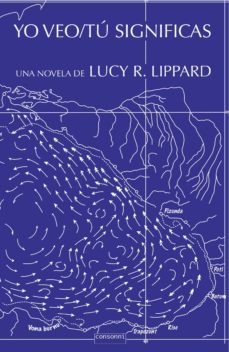yo veo / tu significas-lucy r. lippard-9788416205189