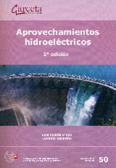 aprovechamientos hidroelectricos (2ª ed.)-eugenio vallarino-9788416228089