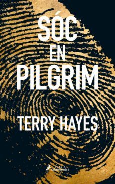 soc en pilgrim (catala)-terry hayes-9788416310289