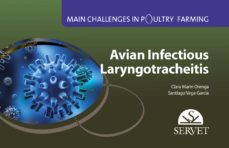 main challenges in poultry farming. avian infectious laryngotrach eitis.-clara marin orenga-9788416315789