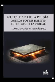 necesidad de la poesia-tomas moreno fernandez-9788416319589