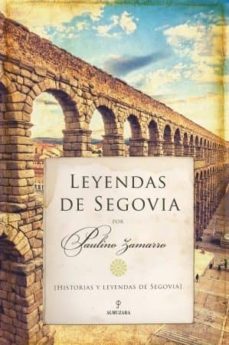leyendas de segovia-paulino zamarro-9788416392889