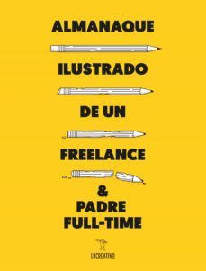 almanaque ilustrado de un freelance & padre full-time-9788416489589