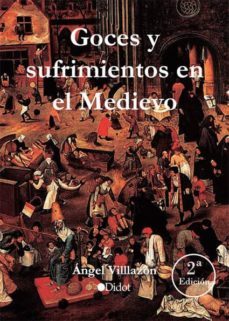 goces y sufrimientos en el medievo (ebook)-angel villazon trabanco-9788416681389