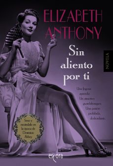 sin aliento por ti-elizabeth anthony-9788416691289