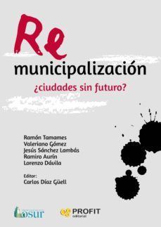 remunicipalizacion: ¿ciudades sin futuro? (ebook)-9788416904389