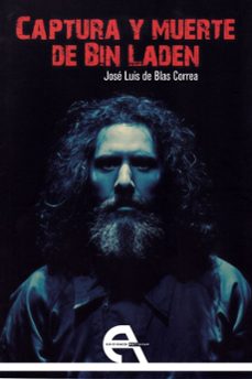 captura y muerte de bin laden-jose luis de blas correa-9788416923489