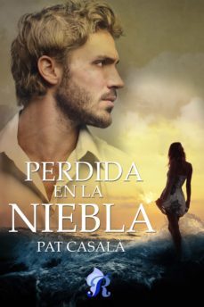 perdida en la niebla (ebook)-pat casala-9788416927289
