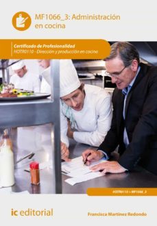 Imagen Principal de (I.B.D.) HOTR0110 ADMINISTRACIÓN EN COCINA. HOTR0110 - DIRECCIÓN Y PRODUCCIÓN EN COCINA