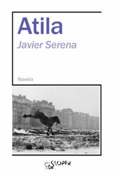 atila-javier serena-9788417200589