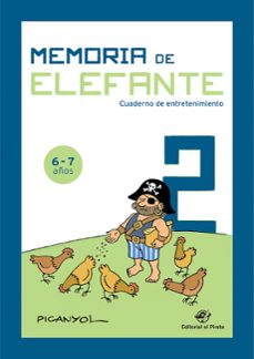 memoria de elefante 2: cuaderno de entretenimiento (6-7 años)-9788417210489