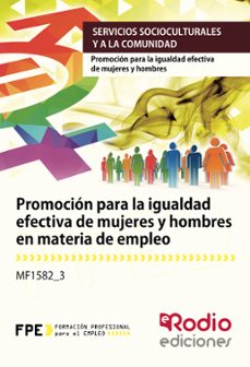 mf1582_3 promocion para la igualdad efectiva de mujeres y hombres en materia de empleo.-9788417287689