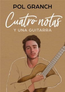 cuatro notas y una guitarra-pol granch-9788417424589