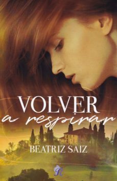 volver a respirar-beatriz saiz-9788417474089