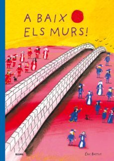 a baix els murs-eric battut-9788417492489