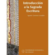introduccion a la sagrada escritura-agustin gimenez gonzalez-9788417561789