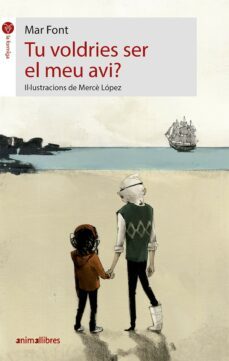 tu voldries ser el meu avi?-mar font cortadelles-9788417599089
