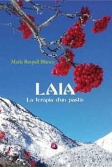 laia: la terapia de un pastis (cat)-maria raspall blanco-9788417698089