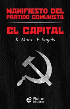 el capital y manifiesto del partido comunista-karl marx-friedrich engels-9788417928889