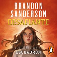 desafiante (escuadron 4) (audiolibro)-brandon sanderson-9788418037689