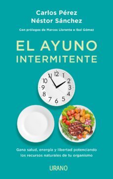 el ayuno intermitente (ebook)-carlos perez-nestor sanchez-9788418259289