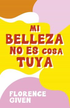 mi belleza no es cosa tuya (ebook)-9788418260889