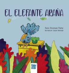 el elefante araña-rocio stevenson muñoz-9788418297489