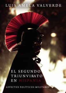 el segundo triunvirato en hispania (ebook)-9788418361289