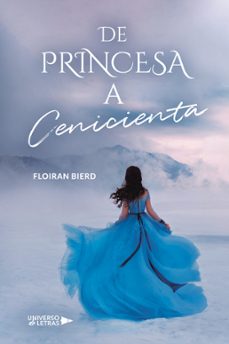 de princesa a cenicienta-floiran bierd-9788418385889