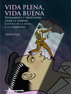 vida plena, vida buena (ebook)-santi vila-9788418604089