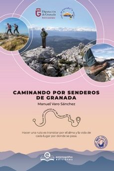 caminando por senderos de granada-manuel varo sanchez-9788418691089