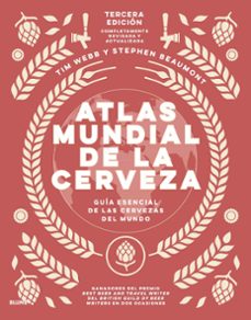 atlas mundial de la cerveza (ebook)-tim webb-stephen beaumont-9788418725906