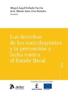 los derechos de los contribuyentes y la prevencion y lucha contra el fraude fiscal-9788418780189