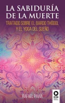 la sabiduria de la muerte (ebook)-rafael pavia-9788418811289
