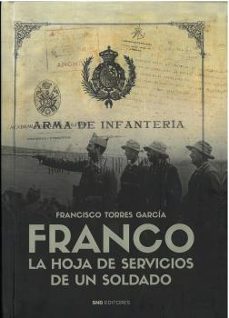 franco. la hoja de servicios de un soldado-francisco torres garcia-9788418816789