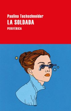 la soldada (ebook)-paulina tuchschneider-9788418838989