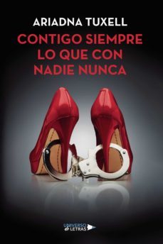 contigo siempre lo que con nadie nunca-ariadna tuxell-9788418854989