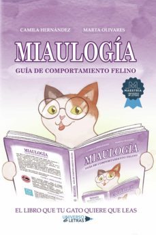 miaulogia: guia de comportamiento felino (ebook)-marta olivares-camila hernandez-9788418855689