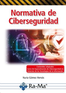 normativa de ciberseguridad (ebook)-nuria del carmen gomez hervas-9788418971389