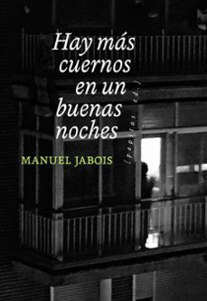 hay mas cuernos en un buenas noches-manuel jabois-9788418998089