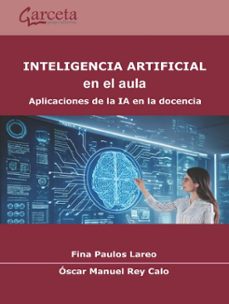 inteligencia artificial en el aula.-fina lareos paulo-oscar manuel rey calo-9788419034489