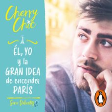 el, yo y la gran idea de encender paris (valientes 2) (audiolibro)-9788419169389